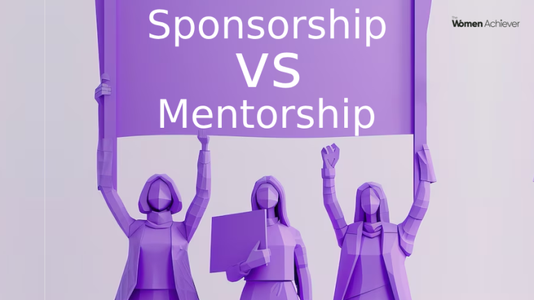 Sponsorship vs. Mentorship: The Secret to Unleashing Women's Career Potential